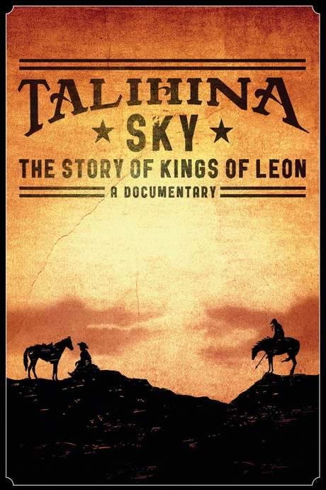 Talihina Sky: The Story of Kings of Leon